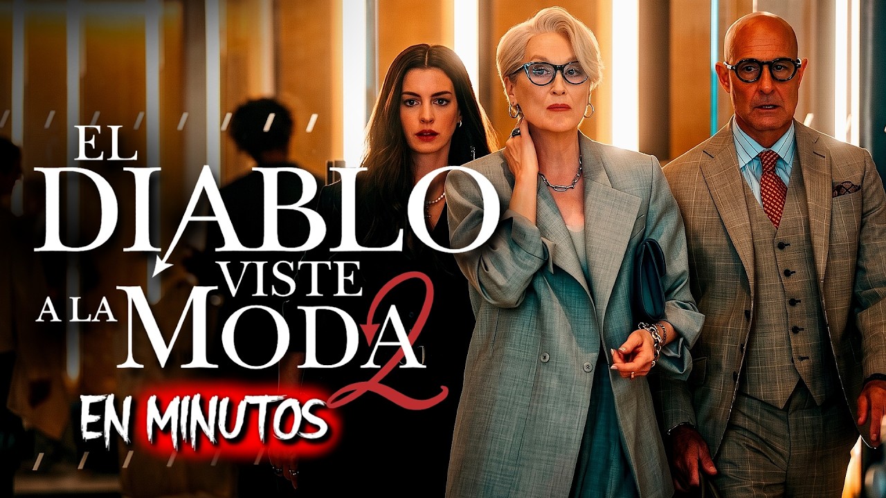 EL DIABLO VISTE A LA MODA 1 Y 2 | RESUMEN EN MINUTOS