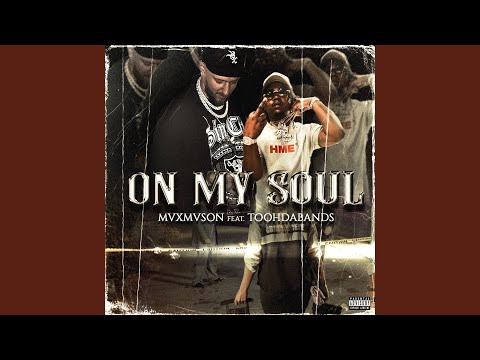 On My Soul (feat. Toohdabands)