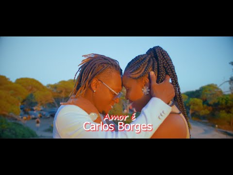 Carlos Borges - Amor é | Bodona Movie [2023]