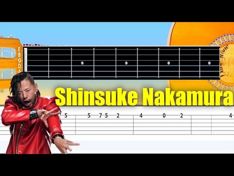 Shinsuke Nakamura - Entrance Theme Guitar Tab