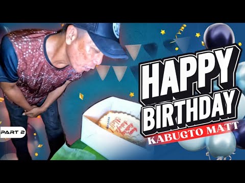 P2 - Happy Birthday, Kabugto Matt! - EP1611