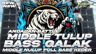 Download lagu DJ BATTLE ANDALAN MIDDLE TULUP BASS GALAK • MIDDLE NULUP BASS HOREG KEDER mp3 Download lagu DJ BATTLE ANDALAN MIDDLE TULUP BASS GALAK • MIDDLE NULUP BASS HOREG KEDER mp3