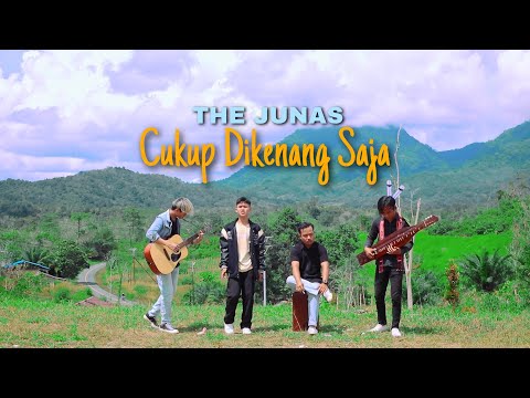 THE JUNAS - Cukup Dikenang Saja | Cover Akustik