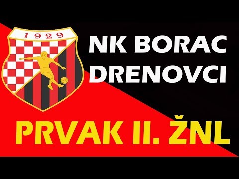 Borac Drenovci - Prvak II. ŽNL NS Županja