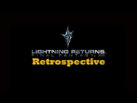Lightning Returns FFXIII Retrospective: Why I Thought It Was Amazing
