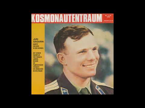 Kosmonautentraum – Juri Gagarin-Full Album