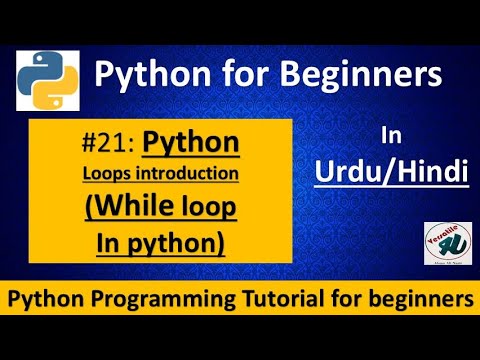 21 Python While Loop In Hindi Urdu While Loop In Python Python For Beginners In Hindi