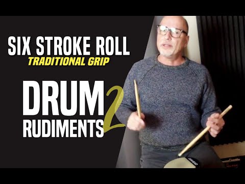 Six Stroke Roll, Traditional Grip - Part Two - Drum Rudiments - Garey Williams