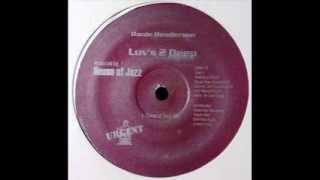 Danin Henderson - Luv's 2 Deep (House Of Jazz Original)