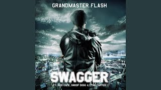 Swagger feat. Red Café, Snoop Dogg & Lynda Carter (Grandmaster Flash Street Leak mix)