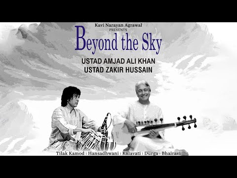 Beyond The Sky | Ustad Amjad Ali Khan, Ustad Zakir Hussain | Classical Instrumental Raagas