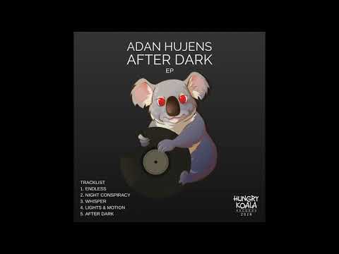 Adan Hujens - Endless (Original Mix)