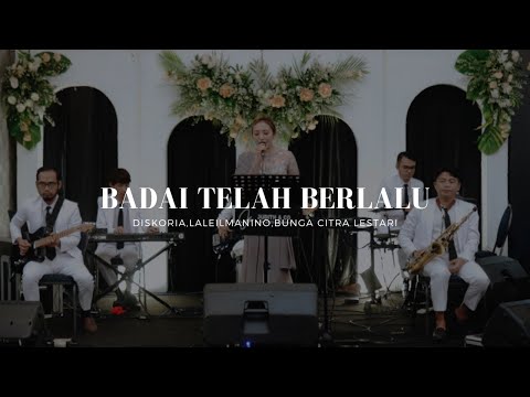 BADAI TELAH BERLALU - Diskoria , Laleilmanino, BCL ( cover by Judith & Co Music Ent)