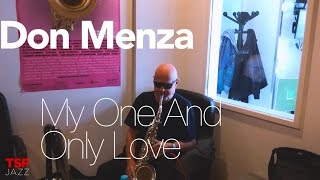 Don Menza "My One And Only Love" en Session live TSFJAZZ