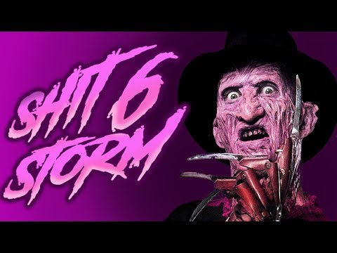 Shitstorm VI - A Nightmare on Elm Street