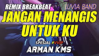 Download lagu DJ JANGAN MENANGIS UNTUKKU (RyanInside Remix) Arman Kms #VVIP mp3 Download lagu DJ JANGAN MENANGIS UNTUKKU (RyanInside Remix) Arman Kms #VVIP mp3