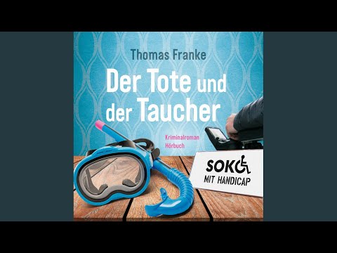280 Viele Fragen und heisser Kaffee - Soko mit Handicap: Der Tote und der Taucher