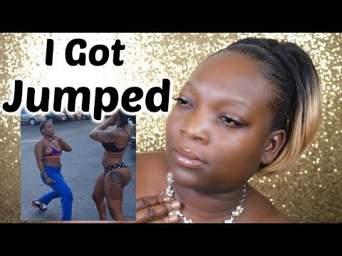 I got jumped