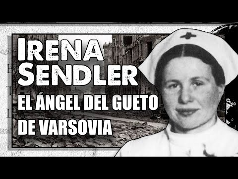 IRENA SENDLER – El ángel del Gueto de Varsovia.