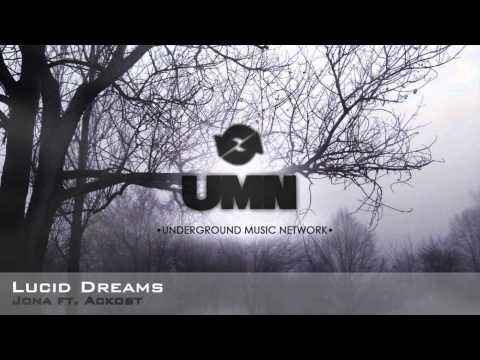 Ackost Ft. Jona Sandison - Lucid Dreams
