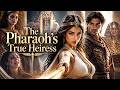 【EN Dubbed】The Pharaoh's True Heiress👑✨| MiniDramaClub #drama