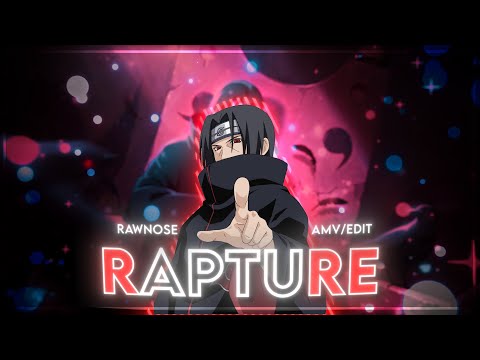 Rapture - Uchiha Itachi - "Quick" - [AMV/EDIT]!