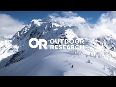Outdoor Research Presents: Trusted gear for you to Thrive Outside.