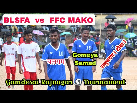 FFC MAKO vs BLSFA // 1ST ROUND MATCH // AT RAJNAGAR ⚽ MATCH
