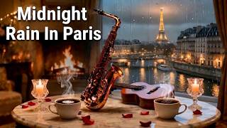 Midnight Rain in Paris | Emotional Saxophone for Lonely Nights