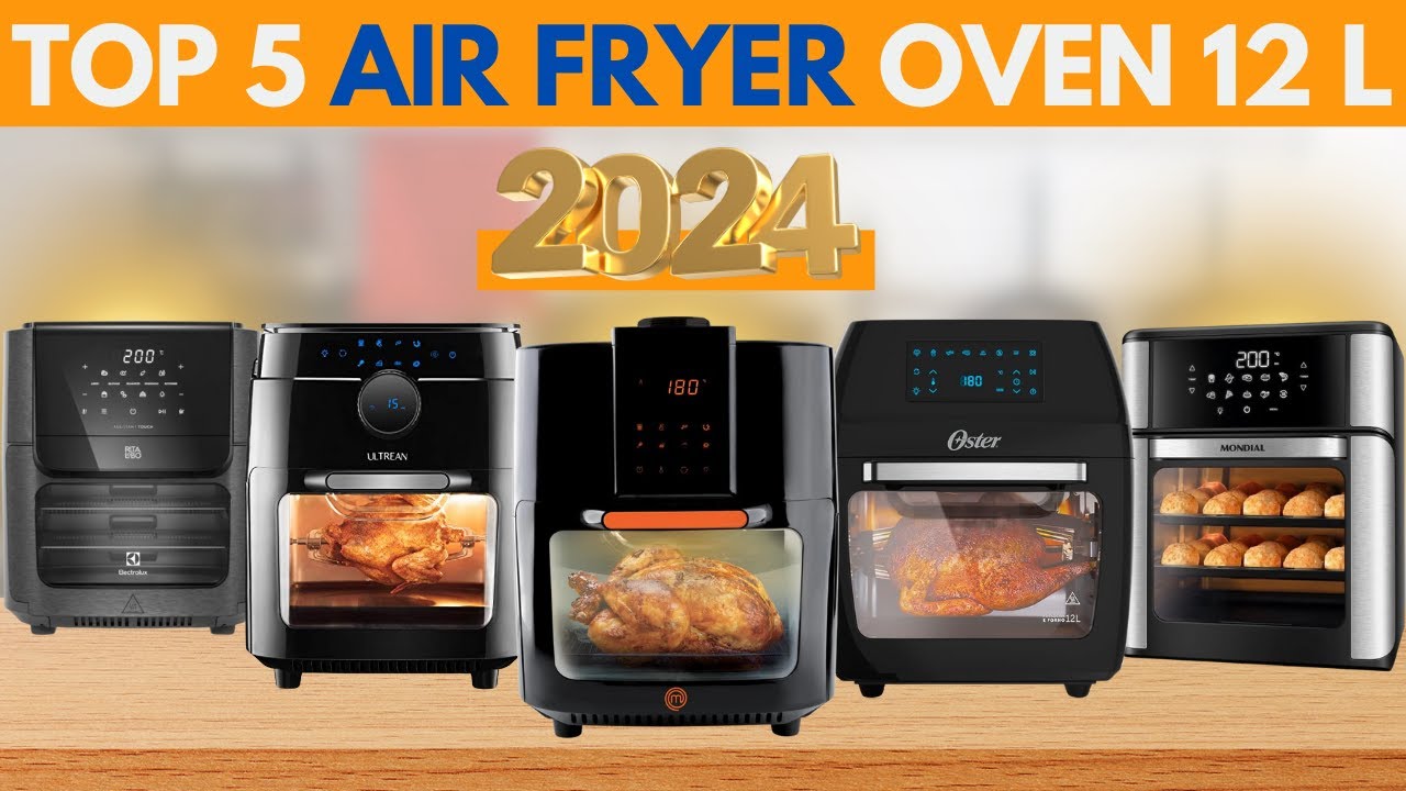 ✅[ATUALIZADO] AS MELHORES AIR FRYER OVEN DE 12 LITROS | Guia Completo das 5 Melhores de 2024! 🏆