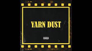 Yarn Dust Music Video