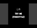 Try me (Freestyle)