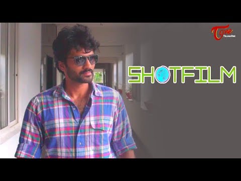 SHOTFILM | Latest Telugu Short Film 2018 | by K.V. Sai Teja | TeluguOne