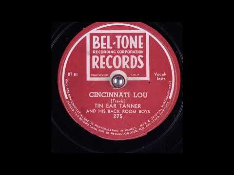Tin Ear Tanner And His Back Room Boys – Cincinnati Lou (1946)