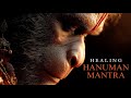 CHANT This HANUMAN MANTRA For STRENGTH And COURAGE Hanuman Gayatri Mantra 108 Times For MEDITATION