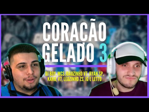 MAS O CORAÇÃO É GELADO MESMO? | DJ Boy - Coração Gelado 3 | REACT + ANÁLISE