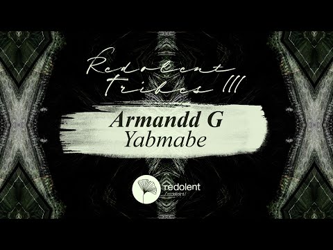 Armandd G - Yabmabe (Original Mix) Redolent Music