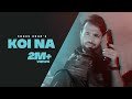 Koi Na Shree Brar Official Video Punjabi Song