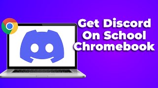 How To Get Discord On School Chromebook💻 (2024) (Full Guide)✅