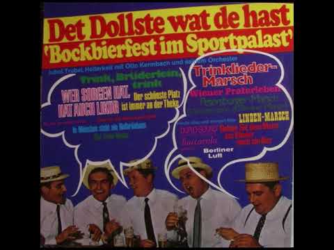 Otto Kermbach Und Sein Orchester – Det Dollste, Wat De Hast Bockbierfest Im Sportpalast