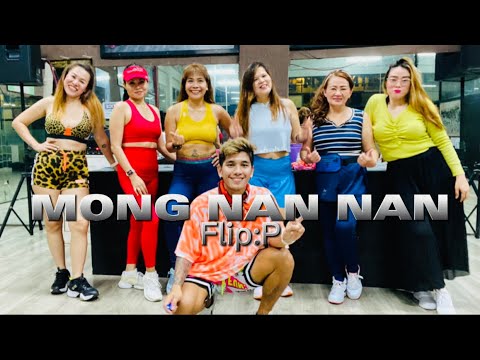 MONG NAN NAN by Flip:P | Tiktok Viral | Zumba | Dance Fitness | Teddy