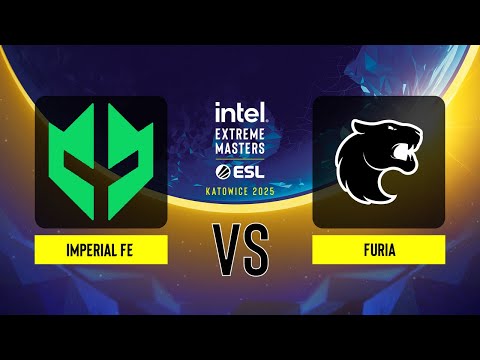 Imperial fe vs. FURIA - IEM Katowice 2025 Play-in