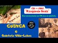 GUINGA e Quinteto Villa-Lobos - CD: "Rasgando Seda" (2012)