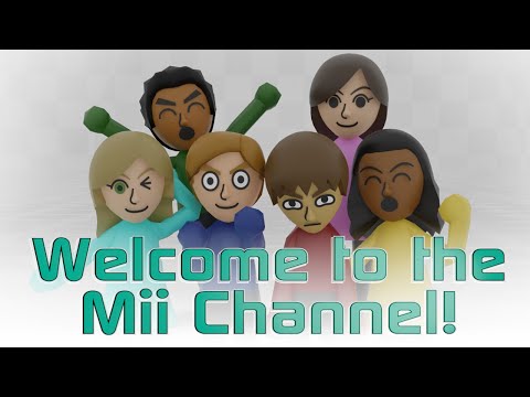 Welcome to the Mii Channel - Mii Life - Ep 1
