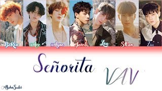 VAV (브이에이브이) - &#39;Señorita&#39; Color Coded Lyrics/가사 [Han|Rom|Eng]