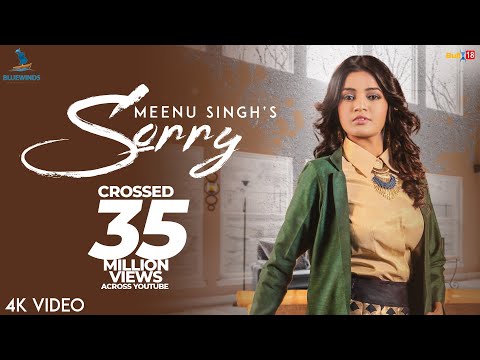 Sorry : Meenu Singh (Official Music Video) | Latest Songs 2018 | Bluewinds Entertainment Video