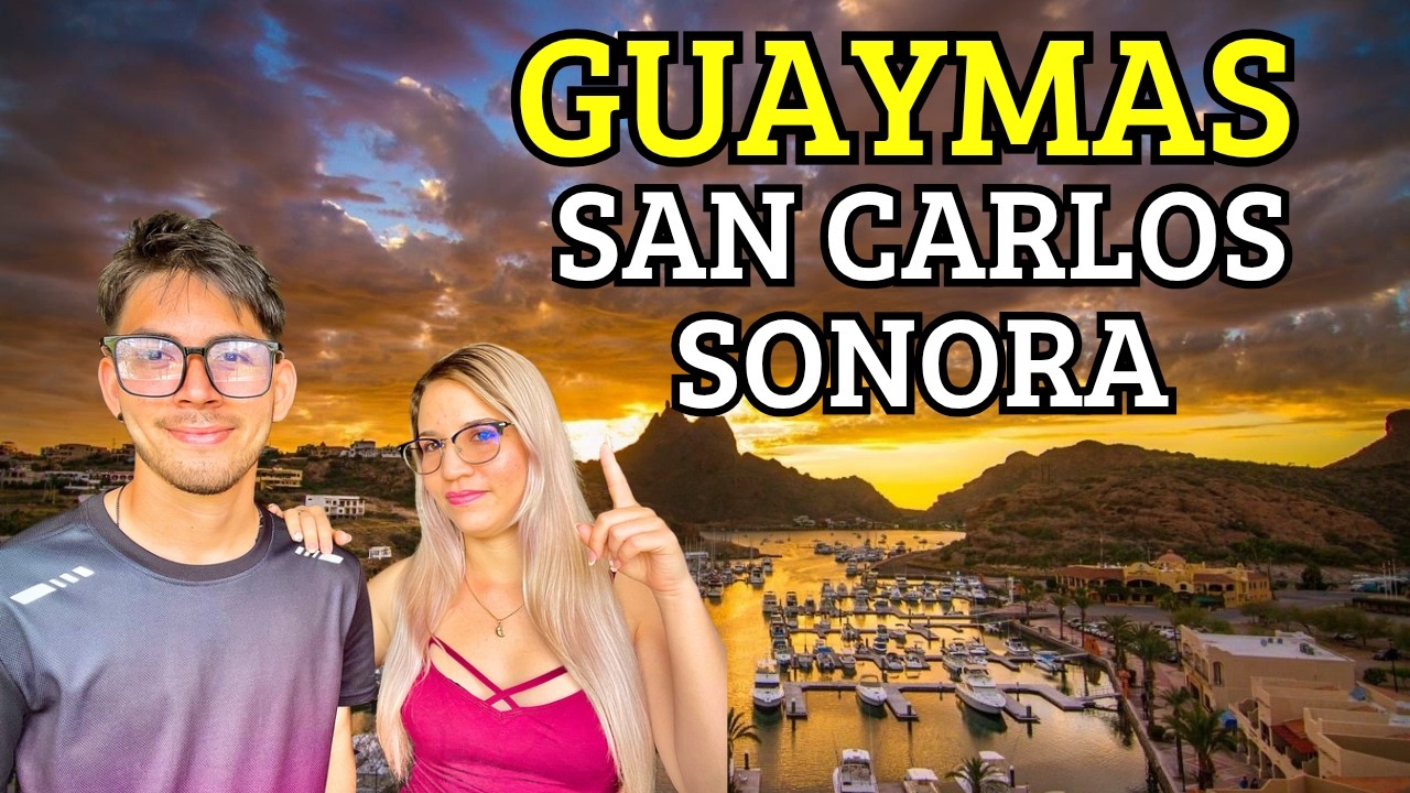 Guaymas y San Carlos en Sonora: Paraíso que pocos conocen 🔥