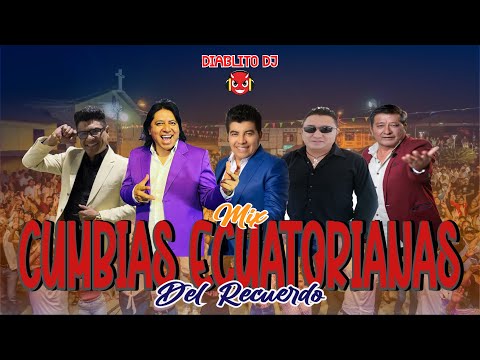 MIX CUMBIAS ECUATORIANAS DEL RECUERDO VOL. 1 - 2025 / VERSION [TECHNOCUMBIAS] / DIABLITO DJ