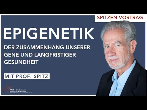 Epigenetik: So beeinflusst unsere Umwelt unsere Gesundheit - Vortrag von Prof. Dr. med Jörg Spitz