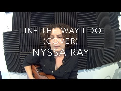 Like The Way I Do (cover)